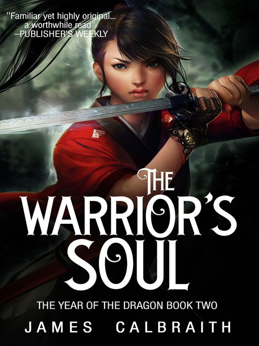 Title details for The Warrior's Soul by James Calbraith - Available